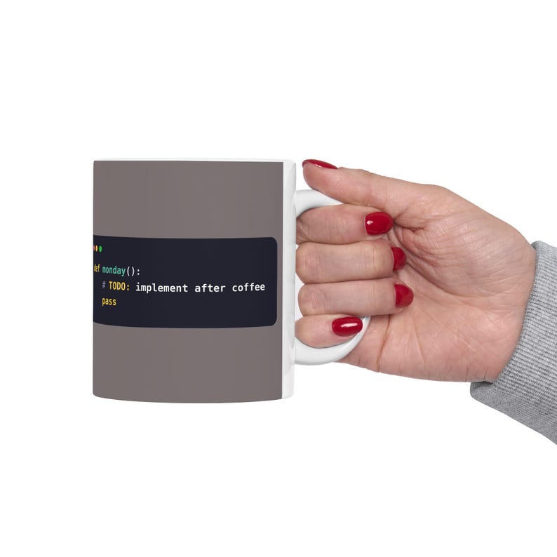 Python Programmer Mug, Funny Monday Coffee Mug, TODO Code Comment Joke, Developer Gift, Software Engineer Gift, Coding Humor, 11oz, 15oz image 7