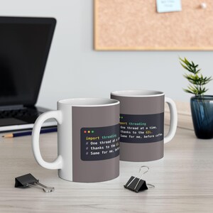 Taza para desarrolladores de Python, taza de café divertida para programadores GIL, chiste sobre hilos de Python, regalo para ingenieros de software, humor sobre programación, cerámica de 11 oz y 15 oz. imagen 4