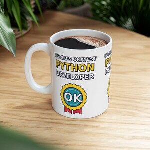 World's Okayest Python Developer Funny Programmer Mug, Coding Humor Software Engineer Gift, Tech Nerd Geek Ceramic Mug 11oz 15oz imagem 6