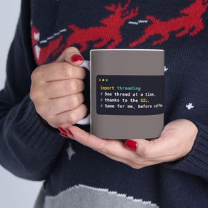 Taza para desarrolladores de Python, taza de café divertida para programadores GIL, chiste sobre hilos de Python, regalo para ingenieros de software, humor sobre programación, cerámica de 11 oz y 15 oz. imagen 6