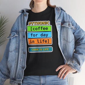 Python List Comprehension T-Shirt, Pythonic Code Shirt, Python Developer Gift, Coffee For Day In Life, Coder Tee