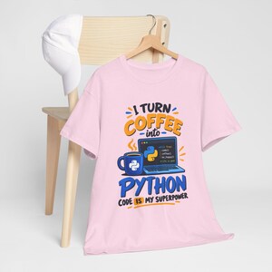 Camiseta "Convierto el café en código Python", camiseta divertida para programadores, regalo para desarrolladores de software, camiseta de superpoderes de programación, camiseta para geeks de la informática. imagen 6