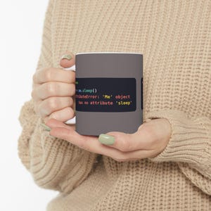 Python Programmer Mug, Funny AttributeError Coffee Mug, No Sleep Developer Gift, Software Engineer Gift, Coding Humor, Ceramic 11oz, C image 3