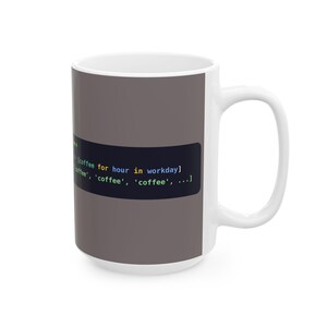 Python Programmer Mug, Funny List Comprehension Coffee Mug, Python Coder Gift, Software Engineer Gift, Coding Humor, Ceramic 11oz & 15oz image 2