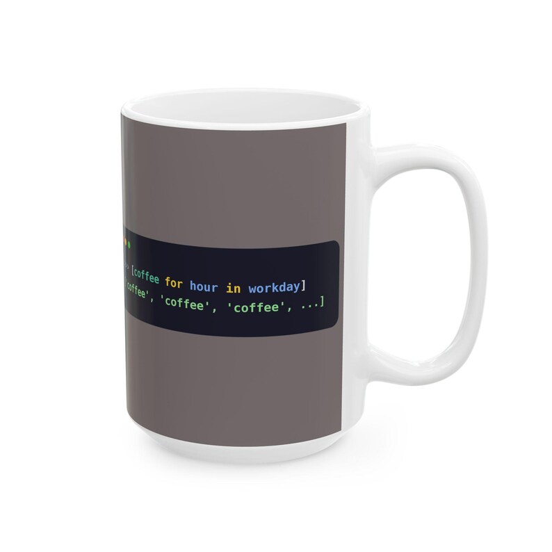 Python Programmer Mug, Funny List Comprehension Coffee Mug, Python Coder Gift, Software Engineer Gift, Coding Humor, Ceramic 11oz & 15oz image 2