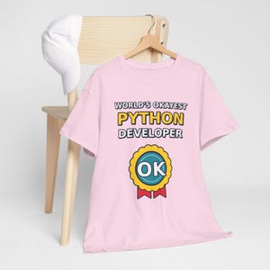 World's Okayest Python Developer Funny Programmer T-Shirt, Coding Humor Software Engineer Gift, Tech Nerd Geek Tee, Gildan 5000 Unisex image 8