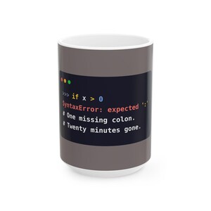 Python Beginner Mug, Funny Syntax Error Coffee Mug, Learn to Code Gift, Coding Student Gift, Programmer Humor, Ceramic 11oz & 15oz imagem 2