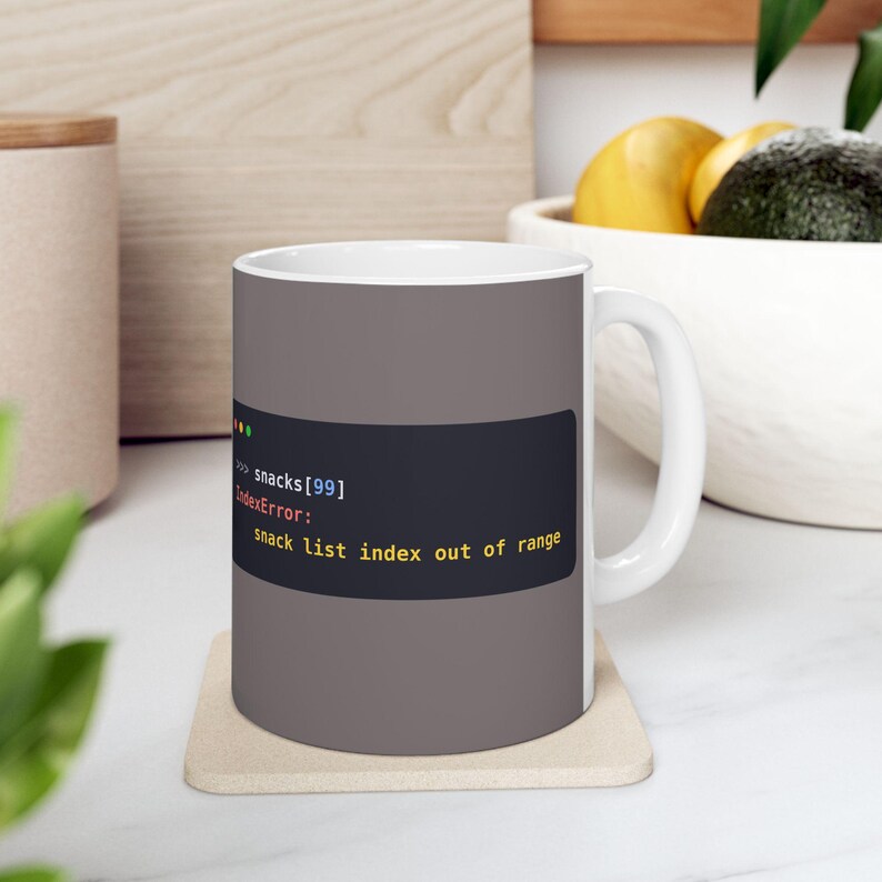 Python Programmer Mug, Funny IndexError Coffee Mug, Snack List Joke, Developer Gift, Software Engineer Gift, Coding Humor, Ceramic 11oz|15oz image 9