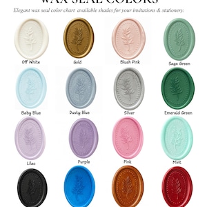 May include: A color chart of wax seals in various shades, including off-white, gold, blush pink, sage green, baby blue, dusty blue, silver, emerald green, lilac, purple, pink, mint, black, navy blue, bronze, and burgundy. The text "WAX SEAL COLORS" is at the top.