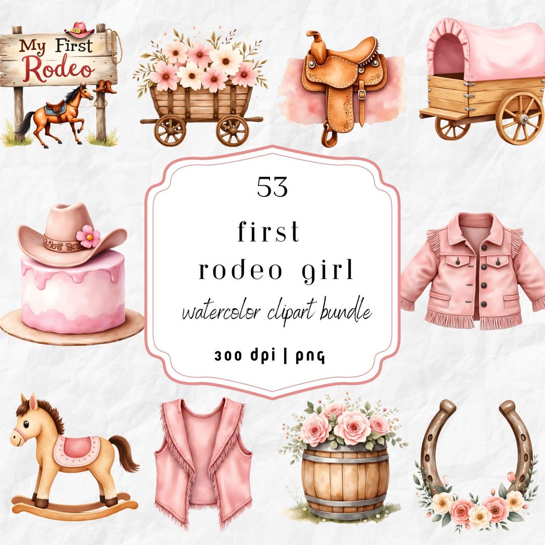 First Rodeo Girl Birthday Watercolor Clipart Bundle (digital Download ...