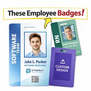 May include: Employee badges with photos and text. One badge reads "SOFTWARE TEAM" with "Jake L. Parker, SOFTWARE DEVELOPER." Another says "RN" with "Sarah Thompson, REGISTERED NURSE." A third badge is purple and says "CUSTOM DESIGN."