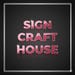 SignCraftHouse