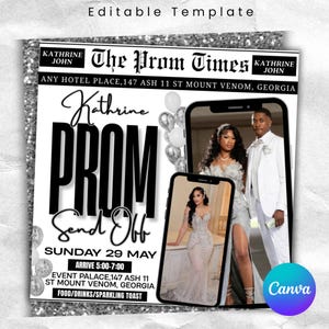 May include: A black and white prom invitation template with the text "The Prom Times" and "Kathrine Prom Send Off". The invitation includes photos of a couple in formal attire and event details.
