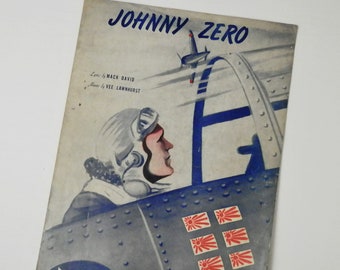 Johnny Zero, Vintage WWII Era Sheet Music for Piano and Voice, 1943 WWII Military Collectible, War Hero