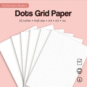 May include: A stack of white paper sheets with a black dot grid pattern. The text reads Stationery Basics, Dots Grid Paper, US Letter, Half size, A4, A5, A6. Icons for PDF, printer, and download are visible on the right side of the image.