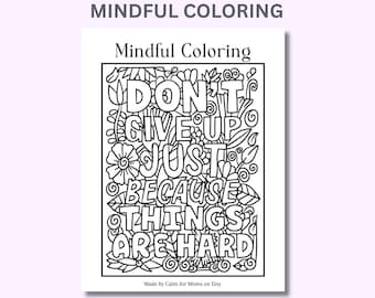 Motivational Coloring Page | Floral Mindfulness Sheet (Digital Download)