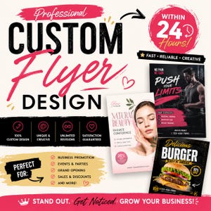 May include: A promotional graphic for custom flyer design services featuring text that reads Professional Custom Flyer Design, Within 24 Hours, and examples of flyers for a skincare brand, a fitness center, and a burger restaurant.