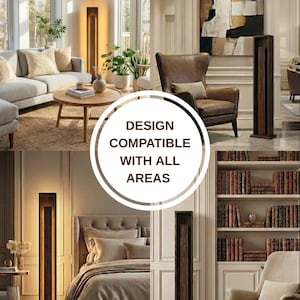 May include: A tall, dark wood floor lamp with a rectangular design and a warm, glowing light panel. The lamp is shown in various interior settings, including a living room and bedroom. The text "DESIGN COMPATIBLE WITH ALL AREAS" is also visible.