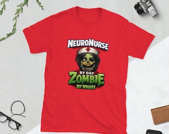 Neuro Nurse by Day Zombie by Night T-Shirt | Funny Nurse Shirt | Neuro ICU Nurse Gift | Healthcare Humor Tee | Unisex Graphic Shirt