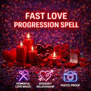 Może przedstawiać: Romantyczny obraz z czerwonymi świecami, dekoracjami w kształcie serca i różami. Wyświetlany jest tekst "FAST LOVE PROGRESSION SPELL". Ikony sugerują magię miłosną, intensyfikację relacji i dowód fotograficzny.