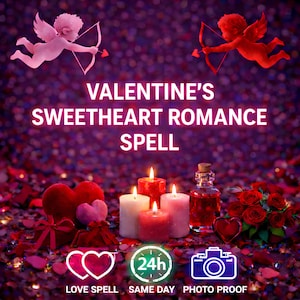 May include: A digital graphic featuring the text VALENTINE'S SWEETHEART ROMANCE SPELL, two flying cupids, four lit candles, a glass bottle with red liquid, red roses, and heart shapes. Icons include two hearts, a 24h clock, and a camera.