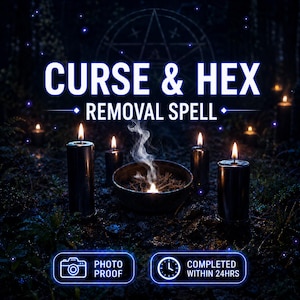 May include: A dark scene featuring four black pillar candles surrounding a small bowl with a burning flame and rising smoke. The text CURSE & HEX REMOVAL SPELL is displayed above, with PHOTO PROOF and COMPLETED WITHIN 24HRS in blue boxes below.