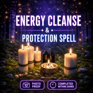 May include: Four white pillar candles and one small round candle with a lit wick are arranged on mossy ground. The text reads ENERGY CLEANSE & PROTECTION SPELL, PHOTO PROOF, and COMPLETED WITHIN 24HRS. Two black crystals stand behind the round candle.