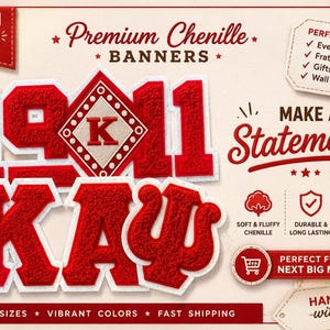 Puede incluir: Banderines de chenilla roja con ribete blanco, con los números "1911" y las letras griegas "KAΨ". El diseño incluye el texto "Make a Statement" y "Premium Chenille Banners".