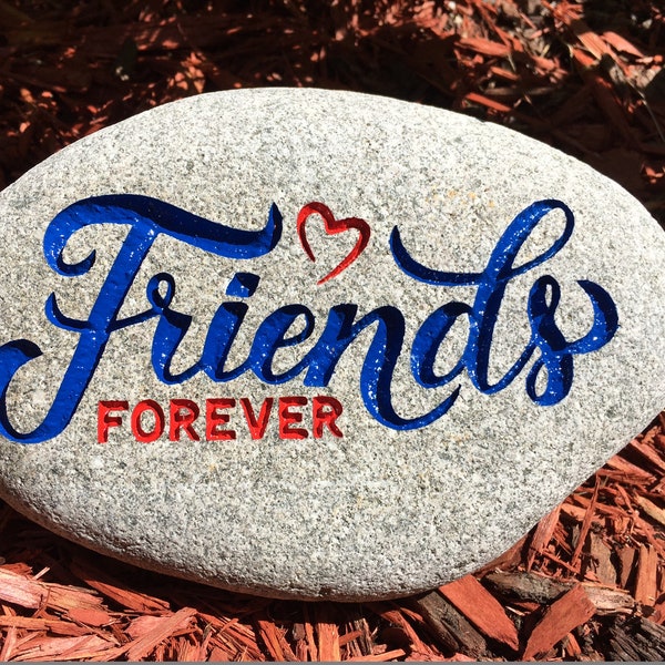 Friends Forever Engraved Stone