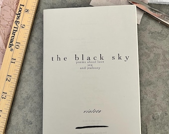 The Black Sky: Poems About Love, Sex, and Jealousy Zine by Adult Papers