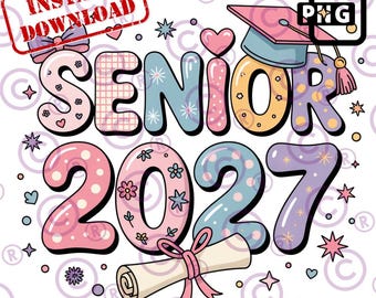 Senior 2027 PNG, Pastel Graduation Design (Digital Download)