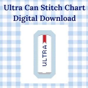 May include: Digital cross-stitch chart featuring a can design. The can is light blue with a red stripe and the word "ULTRA" in navy blue. The text "Ultra Can Stitch Chart Digital Download" is above the can on a blue and white checkered background.