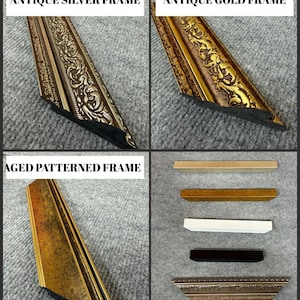 May include: Image showcasing various frame options. Includes antique silver and gold frames, an aged patterned frame, and several smaller frame samples in different colors and styles. Text overlay reads "Frame Options".