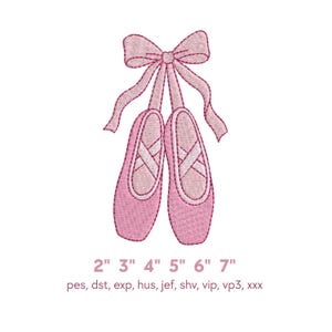 May include: Pink embroidered ballet slippers with a bow and ribbons. The image includes the sizes 2", 3", 4", 5", 6", and 7". The image also includes the file types: pes, dst, exp, hus, jef, shv, vip, vp3, and xxx.