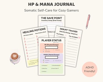 Könnte beinhalten: Eine Sammlung von druckbaren Journalseiten mit dem Text "HP & MANA JOURNAL" und "Somatic Self-Care for Cozy Gamers". Die Seiten enthalten "Healing Potions", "Player Status" und "Debuff Tracker". Ein rosa Stift und eine Tasse Kaffee sind ebenfalls abgebildet. Der Text "ADHD Friendly!" ist ebenfalls sichtbar.