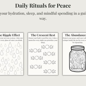 K&ouml;nnte beinhalten: Ein druckbarer Leitfaden mit dem Titel "Daily Rituals for Peace" mit drei Abschnitten: "The Ripple Effect" mit Wassertropfen, "The Crescent Rest" mit Mondphasen und "The Abundance Jar" mit einem Glas voller Edelsteine. Der Leitfaden ermutigt zur Verfolgung von Fl&uuml;ssigkeitszufuhr, Schlaf und achtsamem Ausgeben.