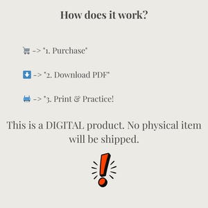 K&ouml;nnte beinhalten: Beige Grafik mit dem Text "How does it work?" und Anweisungen: "1. Purchase", "2. Download PDF", "3. Print & Practice!" Es hei&szlig;t auch "This is a DIGITAL product. No physical item will be shipped."