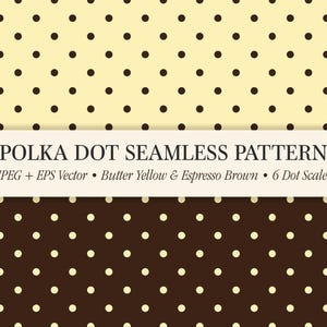 May include: A seamless polka dot pattern design. The top half features a butter yellow background with evenly spaced espresso brown dots. The bottom half has a dark brown background with cream-colored dots. Text reads "POLKA DOT SEAMLESS PATTERN".