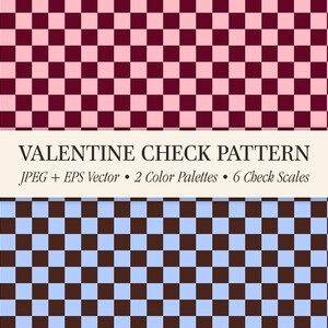 May include: A digital graphic design featuring a Valentine check pattern. The design includes two color palettes and six check scales. The top half displays a pink and burgundy checkerboard pattern, while the bottom half shows a brown and light blue checkerboard.