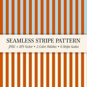 Puede incluir: Un patrón de rayas sin costuras con dos variaciones: una con rayas verticales naranjas y azul claro, y otra con rayas verticales naranjas y crema. Una banda horizontal central muestra el texto SEAMLESS STRIPE PATTERN, JPEG + EPS Vector, 2 Color Palettes, 6 Stripe Scales.