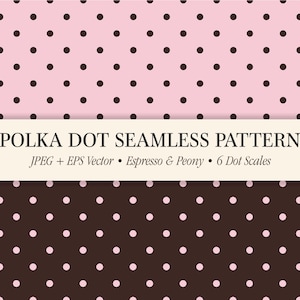 May include: A seamless polka dot pattern in two colour schemes: pink with dark brown dots and dark brown with pink dots. The image includes the text "POLKA DOT SEAMLESS PATTERN" and details about the file format and colour names.