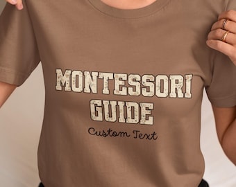 Montessori Guide T-shirt, Montessori Teacher, Floral T-Shirt, End of Year Montessori Teacher Gift, shirt for Montessori Mom, Teacher Gift
