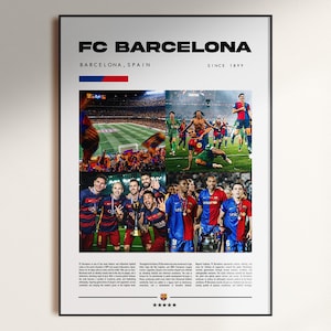 May include: A framed poster featuring the FC Barcelona logo and team photos. The poster includes the text "FC Barcelona, Spain, Since 1899." The images show players in action and holding trophies, with the team's colors of blue and red.