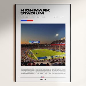 Può includere: Poster incorniciato con l'Highmark Stadium a Orchard Park, New York. L'immagine mostra un campo da football con la scritta "BILLS" nella end zone, pieno di tifosi. Il poster include il nome dello stadio, la posizione e "Dal 1973."