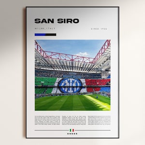 May include: Framed poster featuring the San Siro stadium in Milan, Italy, with the text "SAN SIRO" at the top. The image shows a panoramic view of the stadium filled with fans, with the Inter Milan logo in the center. The poster includes the text "SINCE 1926".