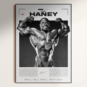 May include: Black and white poster featuring bodybuilder Lee Haney flexing his muscles. The poster includes the text "LEE HANEY" at the top, a small American flag, and details about his achievements. A signature is visible at the bottom.