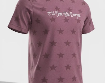 1776% Done With Everyone - Funny 4th of July Tee - Patriotic T-Shirt