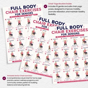 Three stacked printable pages of chair yoga routine guide for seniors with comprehensive visual exercise chart