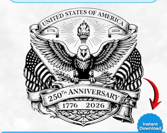 250th Anniversary American Flag Eagle svg | USA 1776-2026 Patriotic Design | 4th of July SVG | Cricut Cut File | Laser Engraving png DXF