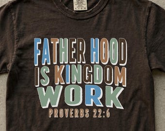 Fathers Day Gift Christian Dad Shirt Kingdom Work Tee
